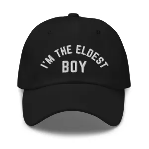 I Am the Eldest Boy Dad Hat, Funny Embroidered Hat
